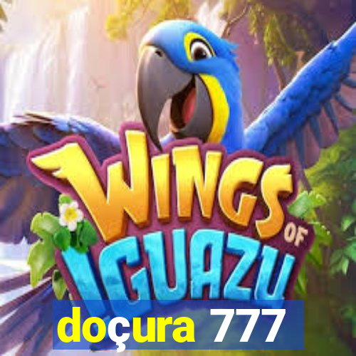 doçura 777